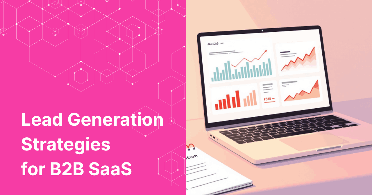 cover img from 10 Proven Lead Generation Strategies for B2B SaaS