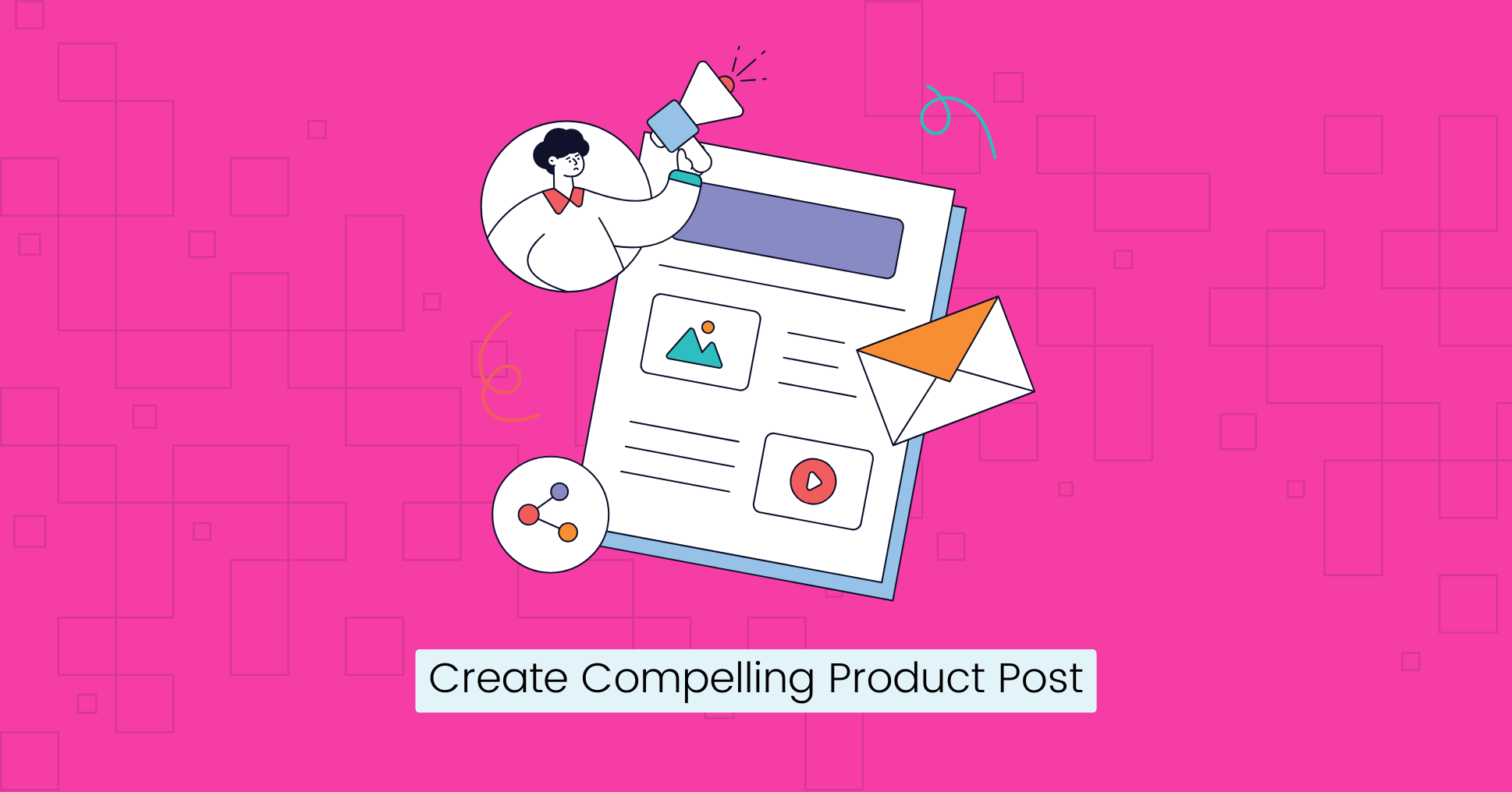 Create Compelling Product Post.png